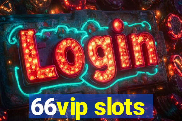 66vip slots